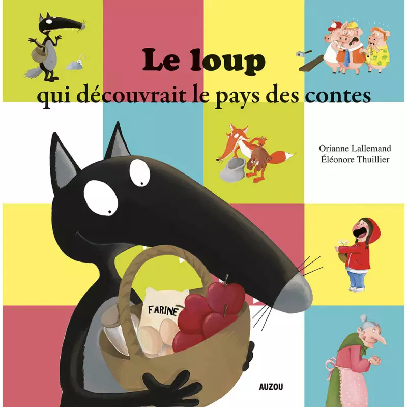 Le Loup qui découvrait le pays des contes
