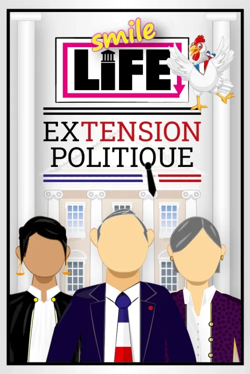 Smile Life - Extension Politique